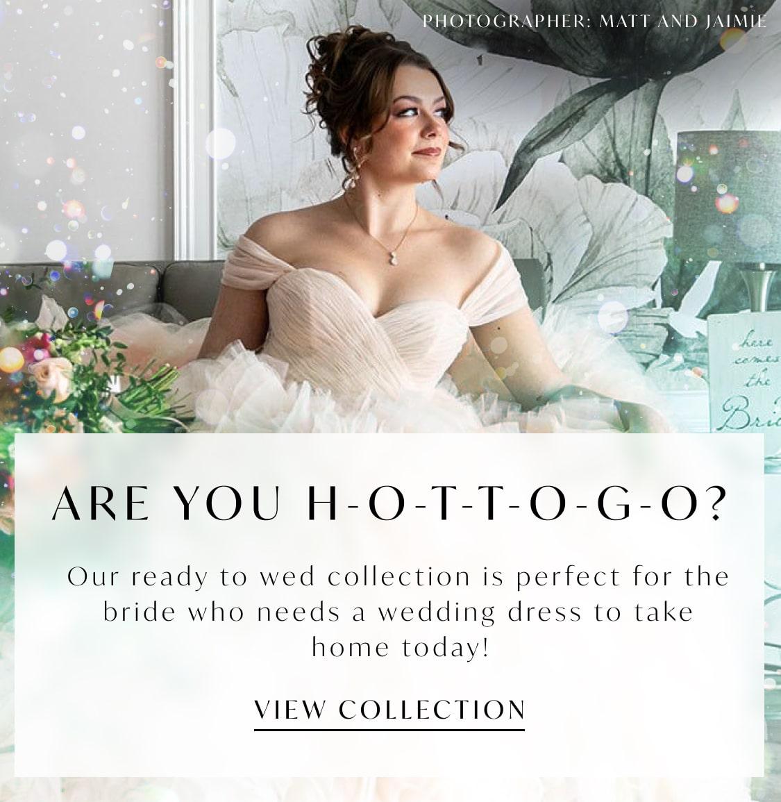 Are You Hot to Go? Ready to wear gowns Banner